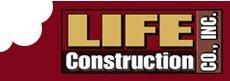 Life Construction Co Inc