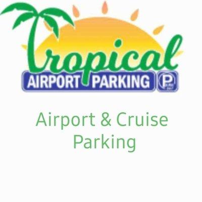 Tropical Airport &Cruise Parking