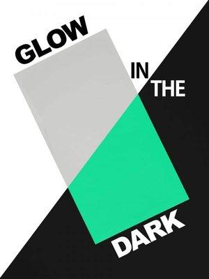 Product: Glow in the Dark $7.00-$95