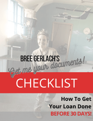 Bree Gerlach's Get Me Your Documents Checklist Bree Gerlach WE Lending Mortgage By Bree 325x419 Connect with me at hhtp://mortgagebybree.com