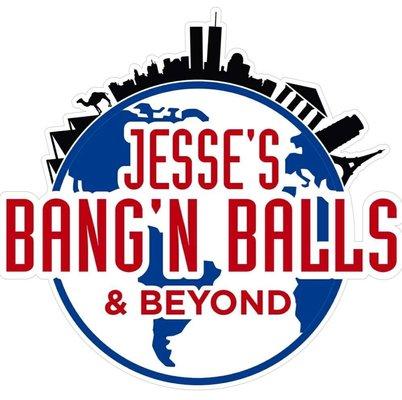 Jesse's Bang'n Ball's and Beyond