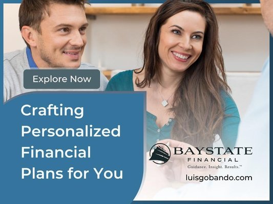 2_Luis Obando, Baystate Financial_Crafting Personalized Financial Plans for You.jpg