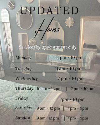 Updated hours  BY APPOINTMENT ONLY