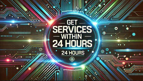 24 hour service installation