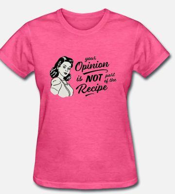 Your Opinion-Tee Shirt by Designs By You 
This classic tee offers plenty of room and is ideal for most body types