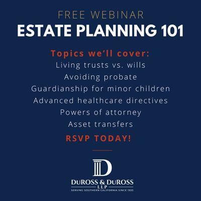 We often hold free classes and webinars on estate planning. Follow us on social to hear about these events.