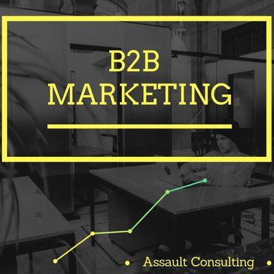 B2B Marketing for your business or brand!!