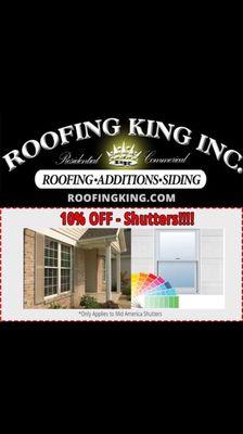 Roofing King is offering 10% off Mid-America shutters. Must be a minimum of 6 pairs!