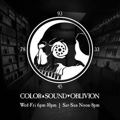 Color Sound Oblivion is open Wed-Fri 6pm-10pm and Sat-Sun Noon-8pm.