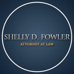 Shelly D. Fowler, Attorney at Law