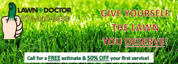 Contact Lawn Doctor of Marietta so that you can give yourself the lawn you deserve! 
770-240-0638