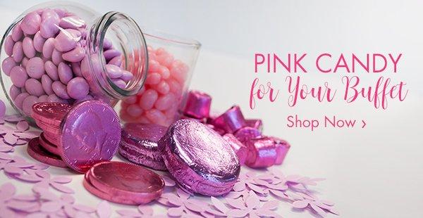 Pink bulk candy for candy buffets for bridal showers, baby showers and weddings.