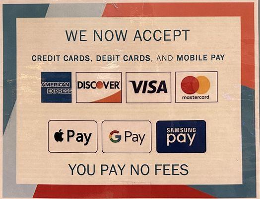 We accept credit cards, debit cards and mobile pay