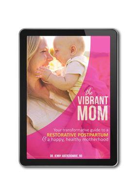 The Vibrant Mom - Author: Dr. Jenny Abercrombie