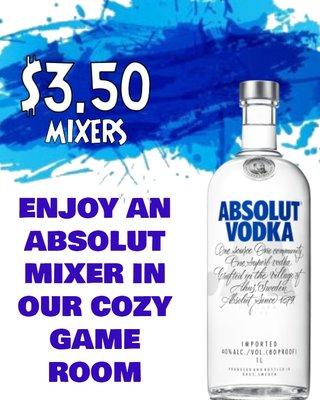 $3.50 Absolut mixers everyday