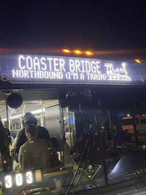 They closed the track from Carlsbad Village to O'side and this was the bus marquee for train riders haha.