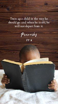 Proverbs 22:6