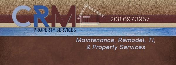 CRM Property Services in the Boise, Idaho and Treasure Valley area.