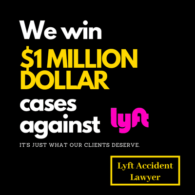 We win $1 Million dollar cases against Lyft