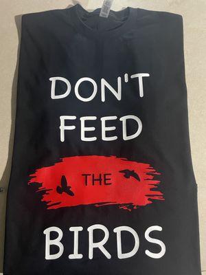 Don't Feed the Birds