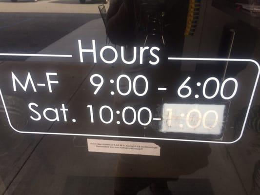 They close at 1:00 pm on Saturday!!!