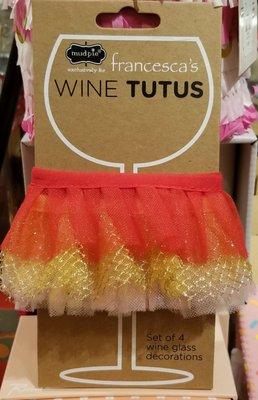 Yes, your own wine glass can have a tutu (they even have one for bottles - not pictured).