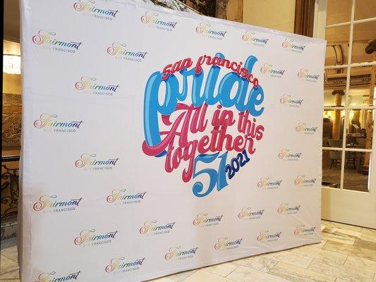 A backdrop printed for Pride 2021 at the Fairmont Hotel in San Francisco