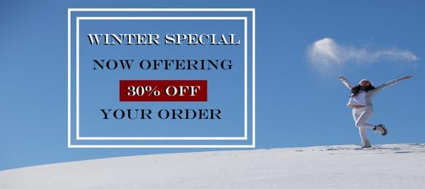 Winter special - 30% off your order