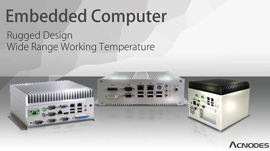 Embedded computer a rugged compacted fan less system with wide range of working temperature - Acnodes Corporation