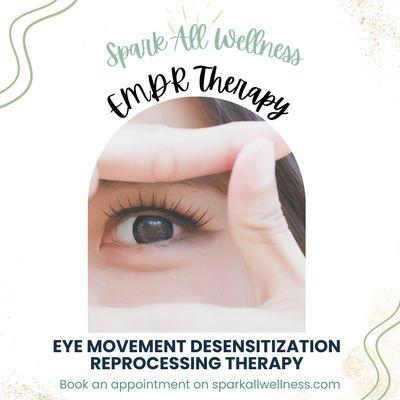 Eye Movement Desensitization Reprocessing (EMDR) Therapy is an effective evidence based treatment that helps to reduce PTSD, Anxiety & More