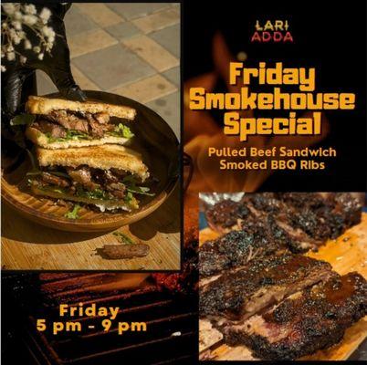 Smoking Friday only on 8/25/23 BBQ special.