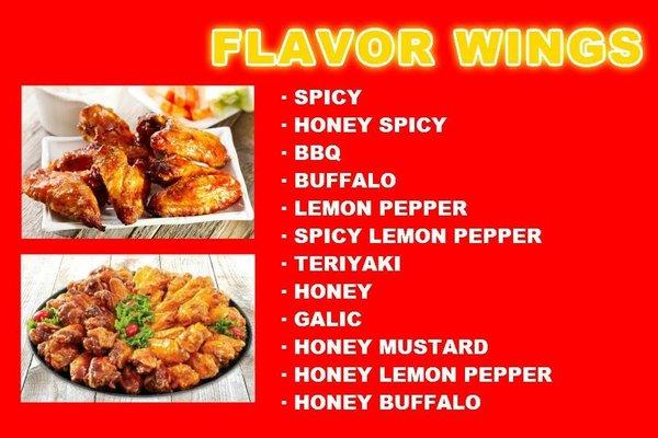 16 new flavors wings! Fresh and delicious! You are deserved to try something new and something good!