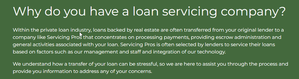 Why a loan servicing company?  A company like Servicing Pros concentrates on processing payments and general & escrow activities.