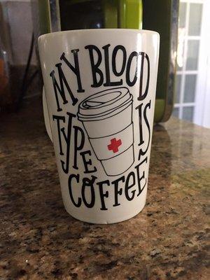 My Blood Type is Coffee
  www.BandBCreationz.com