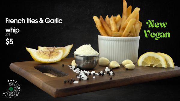 French fries and garlic whip make a delicious combination!