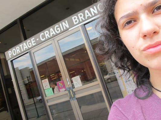 I'm on a quest to visit every CPL branch. This is me in front of Portage-Cragin!