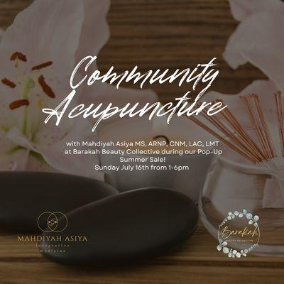 We offer Community Acupuncture monthly for women looking for the healing effects of this ancient medicine.