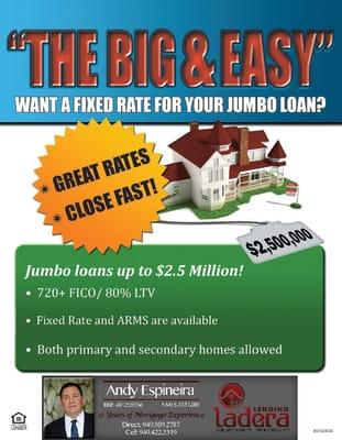 Lowest rates on Jumbo Loans.