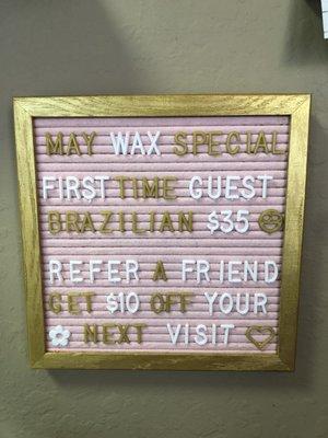 1st time guest Brazilian $35! And refer a friend get $10 off your next wax!