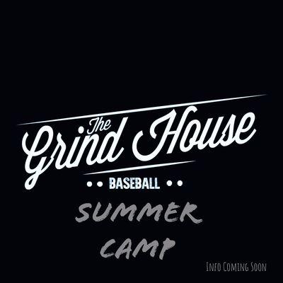 The Grind House Summer Camp. Info Coming Soon!