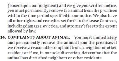 This apt community claims to be pet friendly, however, if you have a neighbor who complains about your pet they may force you to remove it!