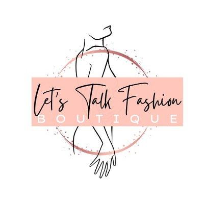 Let's Talk Fashion Boutique