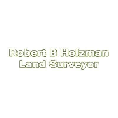 Robert B Holzman Land Surveyor