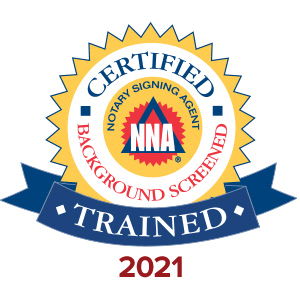 NNA Notary and Loan Signing Agent certified.