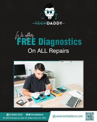 "We Offer FREE Diagnostics on ALL Repairs"