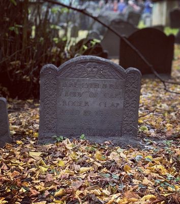 Cpt Roger Clap's headstone from 1690!