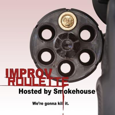 IMPROV ROULETTE ON MONDAYS AT 10PM!