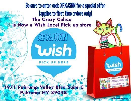 we are a Wish.com Pick up point new customers can use code for special offer