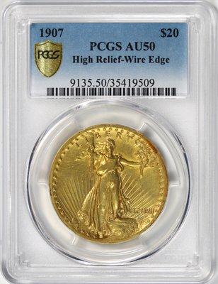 1907 $20 High Relief St. Gaudens Double Eagle PCGS AU50 Wire Edge