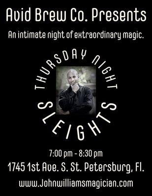 Catch the weekly show at Avid, every Thursday night. St. Pete's most intimate Magic Show